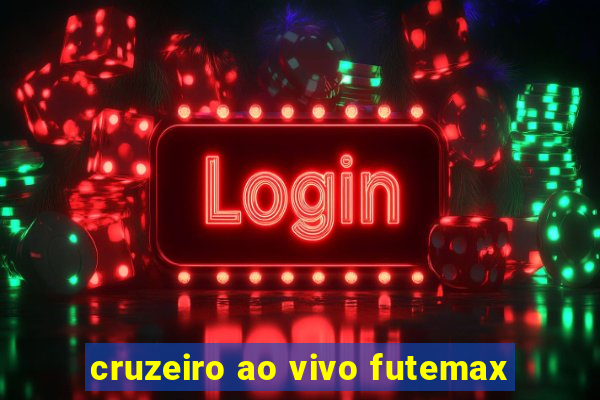 cruzeiro ao vivo futemax